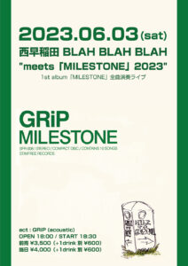 "meets「MILESTONE」2023"  出演// GRiP (アコースティック)