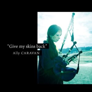 Ally CARAVAN 3rdアルバム “Give my skins back” レコ発Live